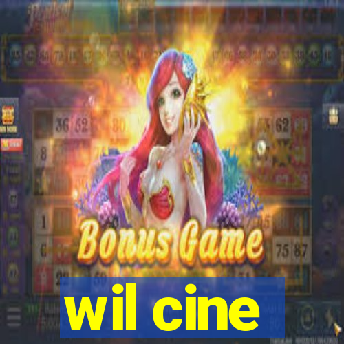 wil cine